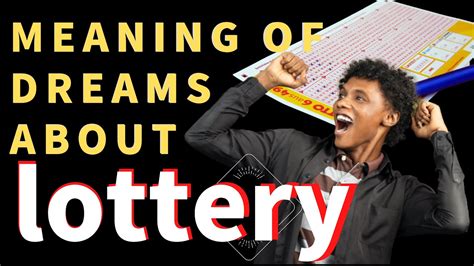 dreamed of winning the lottery|Meaning of Lottery.